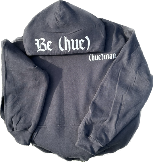 "Be (hue)" Medieval Hoodie (Black)